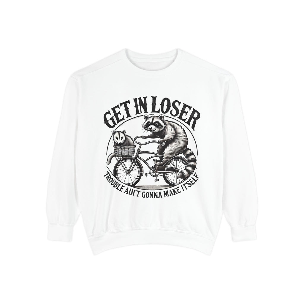 Get In Loser Sweatshirt — Raccoon Bike Graphic Cozy Pullover